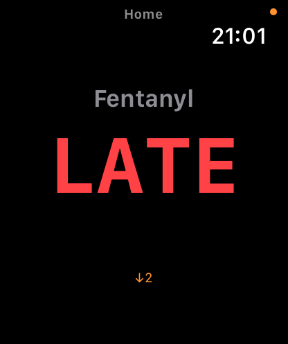 Fentanyl LATE — significantly overdue